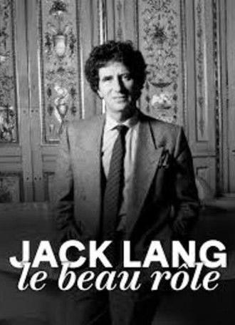 Jack Lang, le beau rôle (2025)