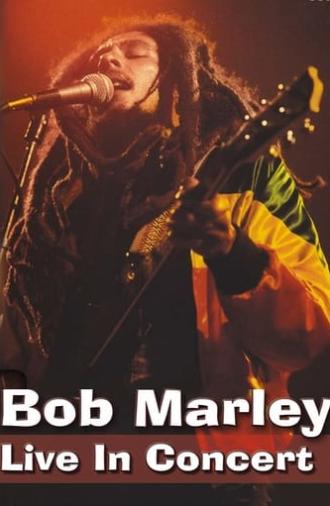 Bob Marley - Live in Concert (2012)