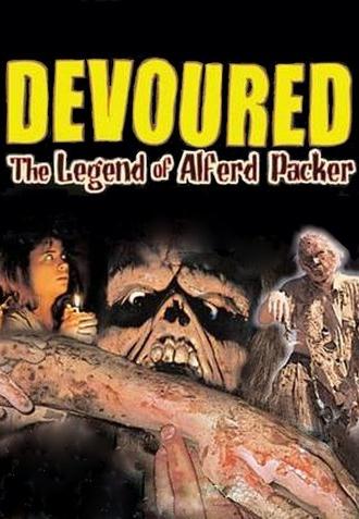 Devoured: The Legend Of Alferd Packer (2005)