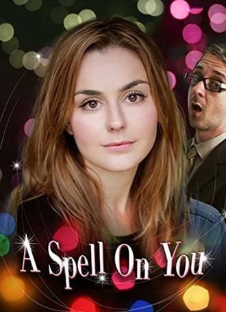 A Spell on You (2015)