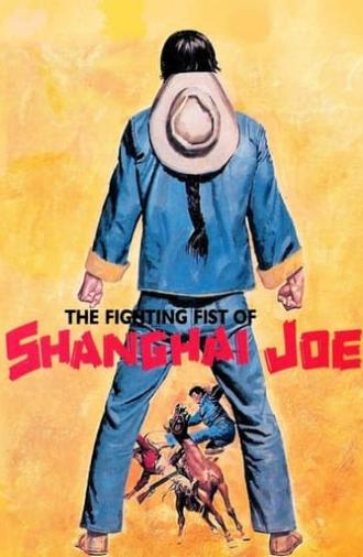 The Fighting Fists of Shanghai Joe (1973)