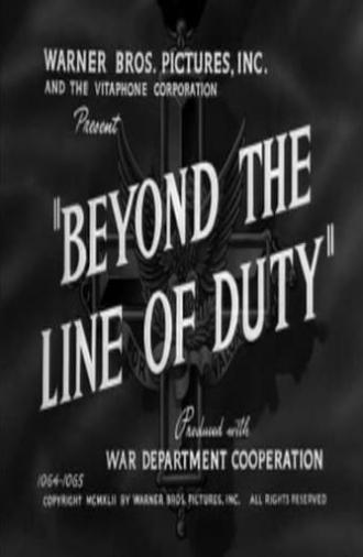 Beyond the Line of Duty (1942)