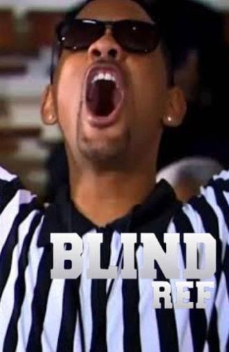 Blind Ref (2013)