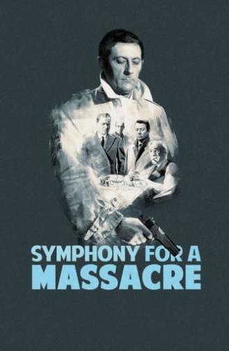 Symphony for a Massacre (1963)