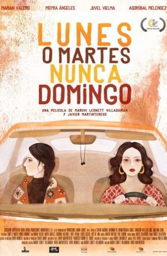 Monday or Tuesday, Never Sunday (2020)