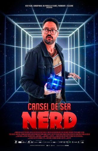 Tired of Being a Nerd (2026)