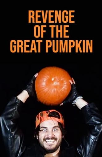 Revenge of the Great Pumpkin (2020)