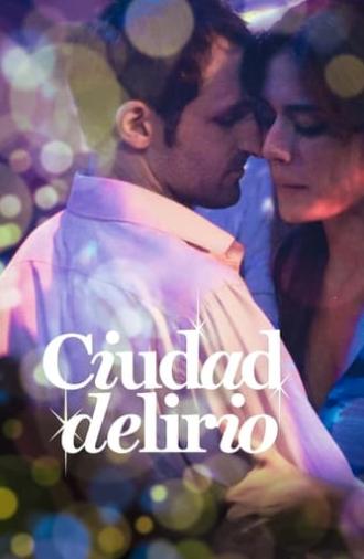 Ciudad delirio (2014)