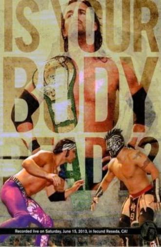 PWG: Is Your Body Ready? (2013)