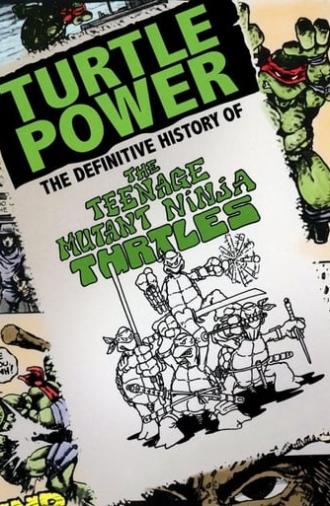 Turtle Power - The Definitive History of the Teenage Mutant Ninja Turtles (2014)