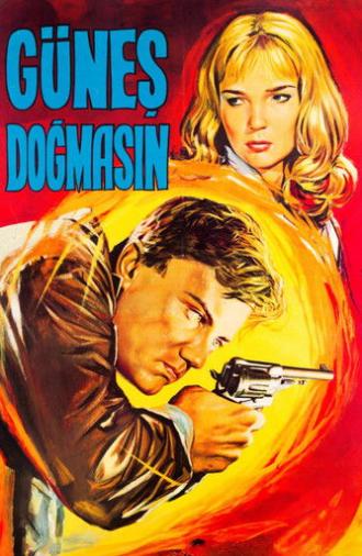 Güneş Doğmasın (1961)