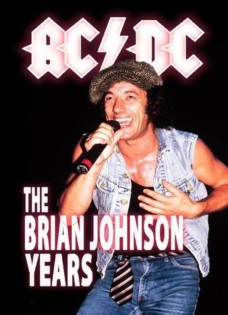 AC/DC: The Brian Johnson Years (2014)
