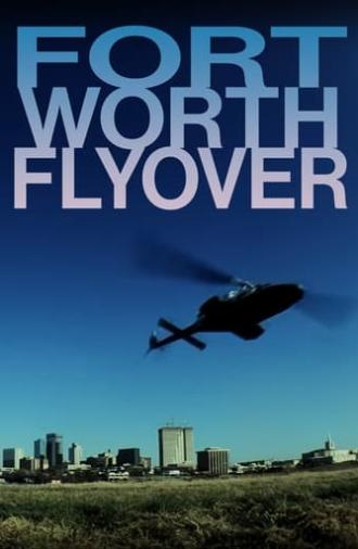 Fort Worth Flyover (1983)