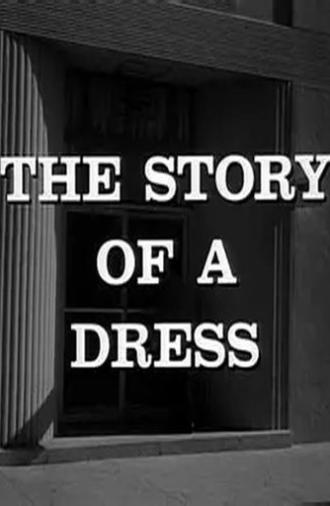 The Story of a Dress (1964)