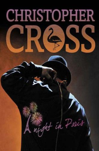 Christopher Cross - A Night In Paris (2012)
