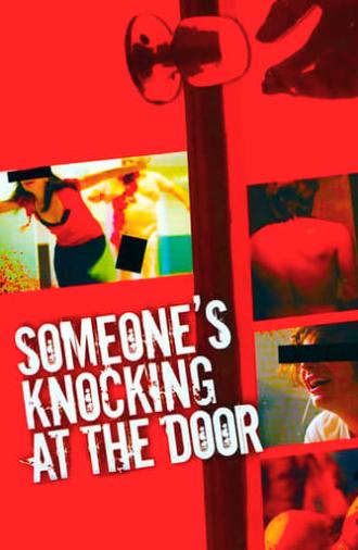 Someone's Knocking at the Door (2009)