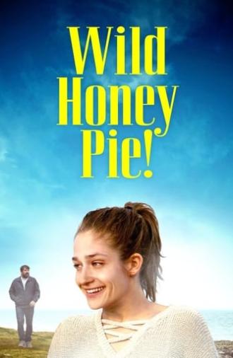 Wild Honey Pie! (2018)