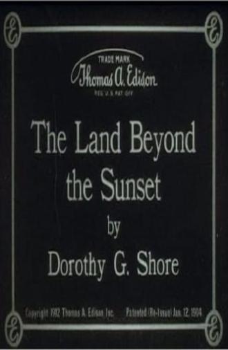 The Land Beyond the Sunset (1912)