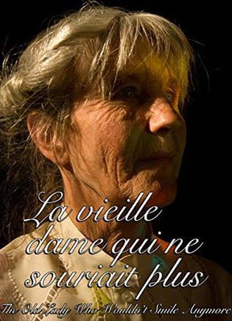 La vieille dame qui ne souriait plus (2010)