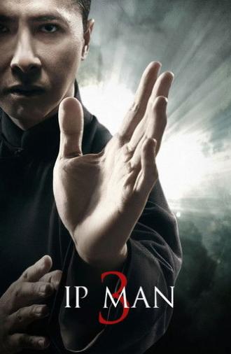 Ip Man 3 (2015)