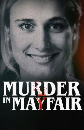 Murder in Mayfair (2023)