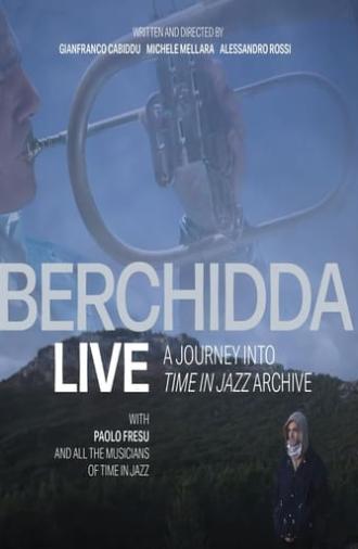 Berchidda Live – A Journey Into Time In Jazz Archive (2023)