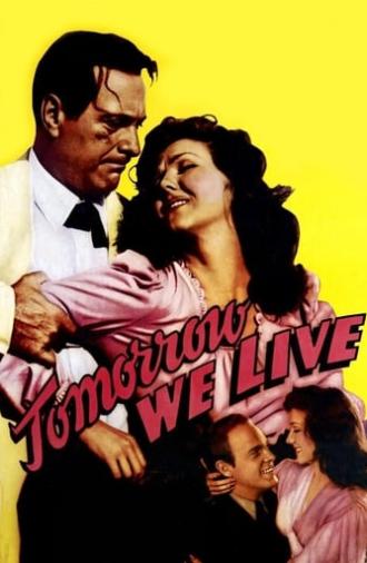 Tomorrow We Live (1942)