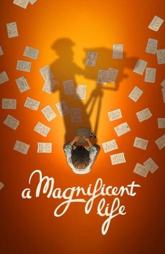 A Magnificent Life (2025)