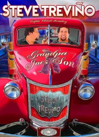 Steve Trevino: Grandpa Joe's Son (2012)