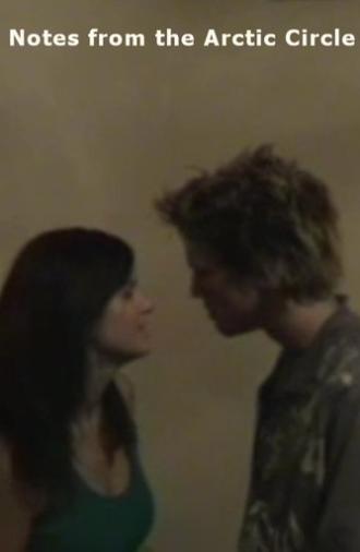 Notes from the Arctic Circle (2005)