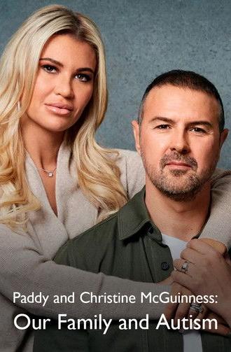Paddy and Christine McGuinness: Our Family and Autism (2022)