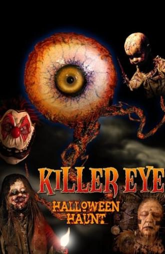 Killer Eye: Halloween Haunt (2011)