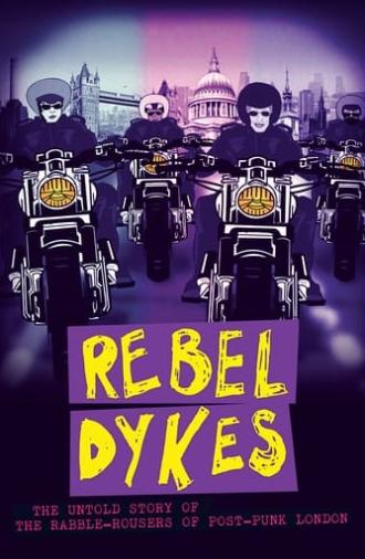 Rebel Dykes (2021)