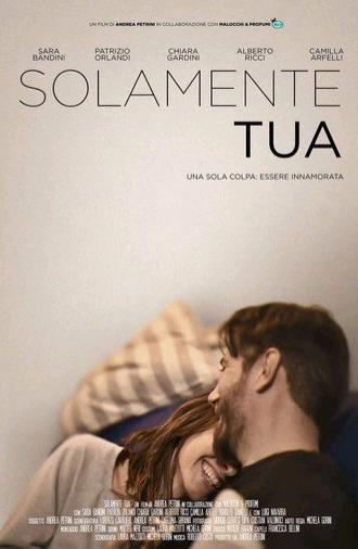 Solamente tua (2021)