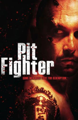 Pit Fighter (2005)