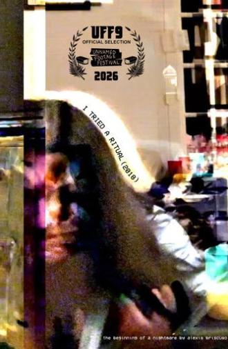 I TRIED A RITUAL (2026)