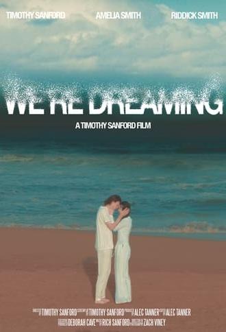 We're Dreaming (2022)