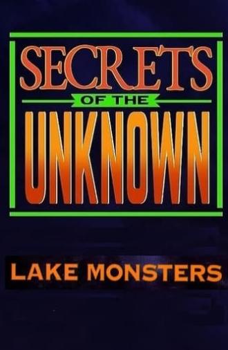 Secrets of the Unknown: Lake Monsters (1987)