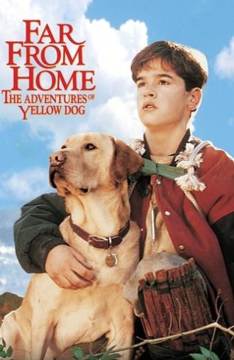 Far from Home: The Adventures of Yellow Dog (1995)