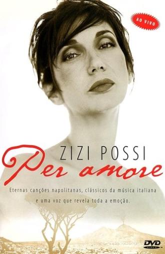 Zizi Possi - Per Amore Ao Vivo (1998)