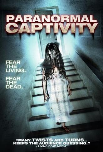 Paranormal Captivity (2012)