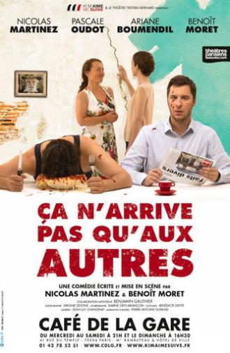 Ça n'arrive pas qu'aux autres (2016)