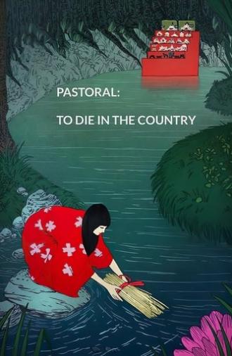 Pastoral: To Die in the Country (1974)