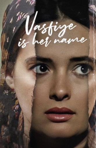 Her Name Is Vasfiye (1985)