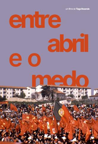 Entre Abril e o Medo (2026)