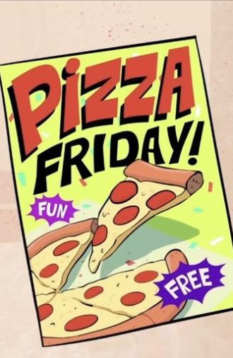 Pizza Friday! (2016)