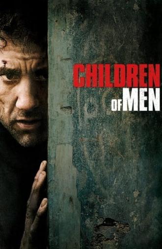 Children of Men (2006)