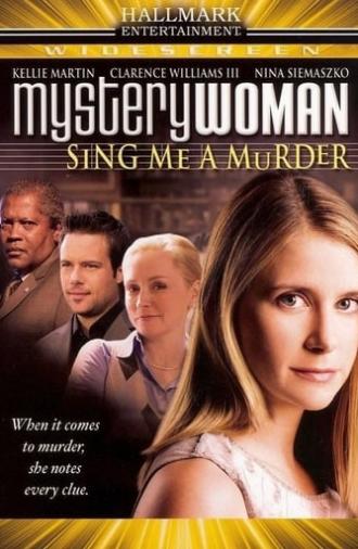 Mystery Woman: Sing Me a Murder (2005)