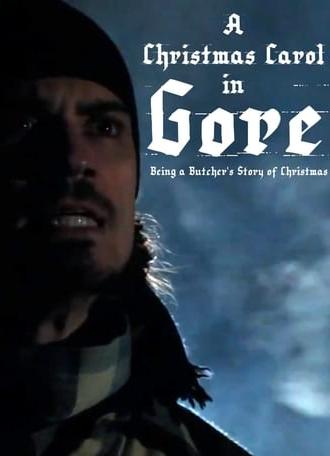 A Christmas Carol in Gore: Being a Butcher's Story of Christmas (2011)