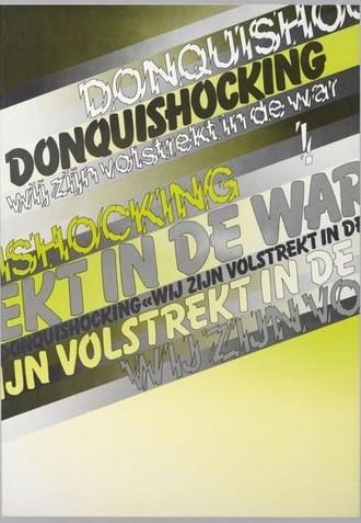 Don Quishocking: We Are Utterly Confused (2007)